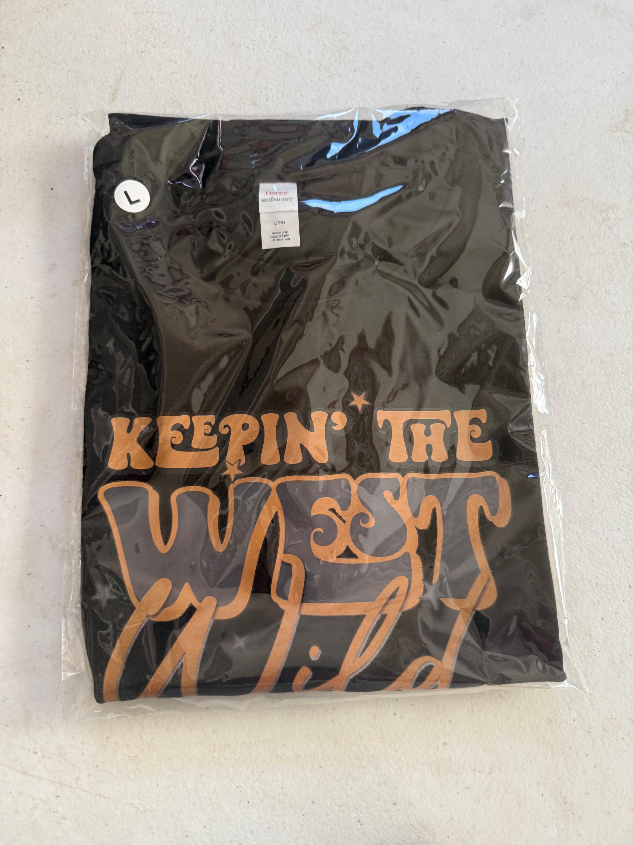 Keepin the West Wild T shirt
