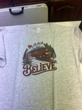 Believe T shirts